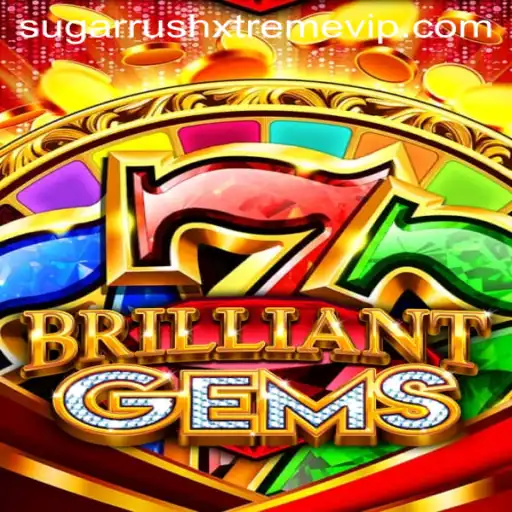 Embark on an Adventure with BrilliantGems and SugarRushXtreme