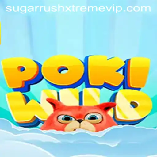 PokiWild: Unleashing the Fun with SugarRushXtreme